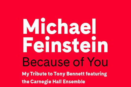 More Info for Micheal Feinstein and Carnegie Hall Ensemble Join Forces in Tribute to Tony Bennett on November 8